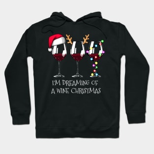 I'm Dreaming of a Wine Christmas Shirt Funny Wine Christmas Tshirt Wine Glass Holiday Gift Funny Christmas Holiday Party Tee Hoodie